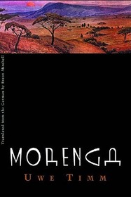 Morenga – Novel: A Novel
