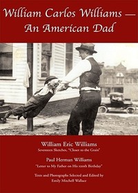 William Carlos Williams – An American Dad: An American Dad