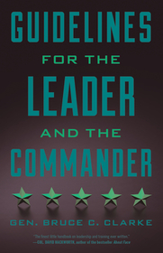 Guidelines for the Leader and the Commander