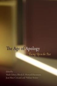 The Age of Apology – Facing Up to the Past: Facing Up to the Past
