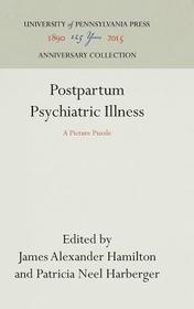 Postpartum Psychiatric Illness ? A Picture Puzzle: A Picture Puzzle