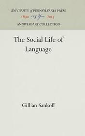 The Social Life of Language