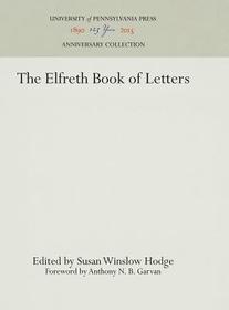 The Elfreth Book of Letters The Elfreth Book of Letters