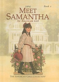 Meet Samantha: An American Girl Meet Samantha: An American Girl