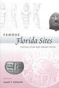 Famous Florida Sites: Crystal River and Mount Royal