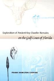 Exploration of Ancient Key–dweller Remains on the Gulf Coast of Florida