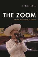 The Zoom – Drama at the Touch of a Lever: Drama at the Touch of a Lever