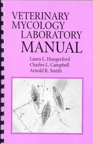 Veterinary Mycology Laboratory Manual
