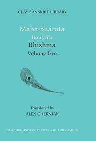 Mahabharata Book Six (Volume 2) – Bhisma: Bhisma
