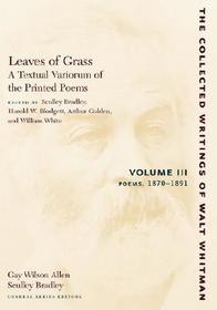 Leaves of Grass, A Textual Variorum of the Print – 1870–1891: 1870-1891