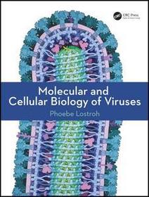 Molecular and Cellular Biology of Viruses