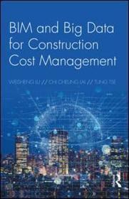 BIM and Big Data for Construction Cost Management BIM and Big Data for Construction Cost Management
