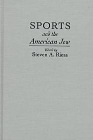 Sports and American Jew Sports and American Jew