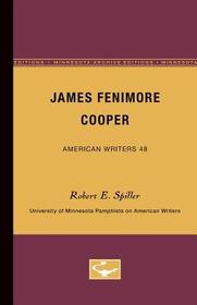 James Fenimore Cooper – American Writers 48 – University of Minnesota Pamphlets on American Writers: University of Minnesota Pamphlets on American Writers