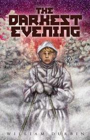 The Darkest Evening The Darkest Evening