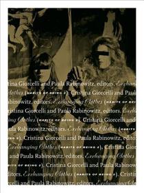 Exchanging Clothes – Habits of Being II: Habits of Being II