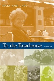 To the Boathouse – A Memoir: A Memoir