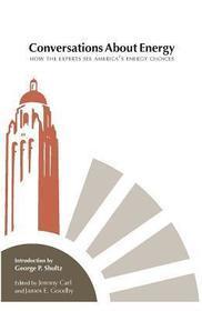 Conversations About Energy: How the Experts See America's Energy Choices
