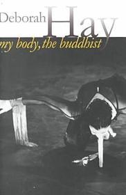 My Body, The Buddhist: The Buddhist