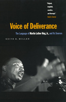 Voice of Deliverance – The Language of Martin Luther King, Jr., and Its Sources: Language of Martin Luther King, Jr.and Its Sources