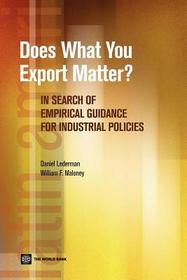 Does What You Export Matter? – In Search of Empirical Guidance for Industrial Policies: In Search of Empirical Guidance for Industrial Policies