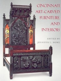 Cincinnati Art Carved Furniture: And Interiors