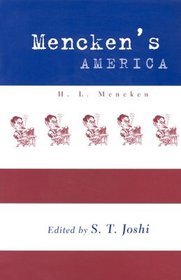 Mencken`s America – H. L. Mencken: H. L. Mencken