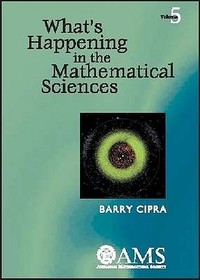 What`s Happening in the Mathematical Sciences, Volume 5