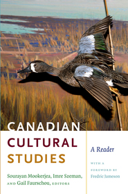Canadian Cultural Studies ? A Reader: A Reader Canadian Cultural Studies ? A Reader: A Reader