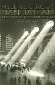 Manhattan – Letters from Prehistory: Letters from Prehistory