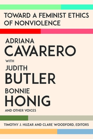 Toward a Feminist Ethics of Nonviolence Toward a Feminist Ethics of Nonviolence