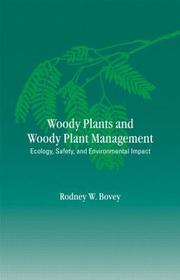 Woody Plants and Woody Plant Management: Ecology: Safety, and Environmental ImPatt