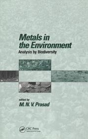 Metals in the Environment: Analysis by Biodiversity