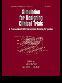 Simulation for Designing Clinical Trials: A Pharmacokinetic-Pharmacodynamic Modeling Perspective