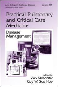 Practical Pulmonary and Critical Care Medicine: Disease Management