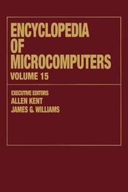 Encyclopedia of Microcomputers: Volume 15 - Reporting on Parallel Software to SNOBOL Encyclopedia of Microcomputers: Volume 15 - Reporting on Parallel Software to SNOBOL