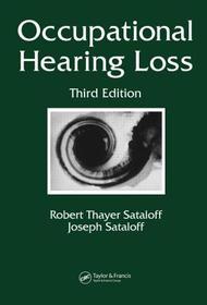 Occupational Hearing Loss Occupational Hearing Loss