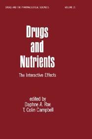 Drugs and Nutrients: The Interactive Effects