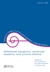 Differential Equations: Dynamical Systems, and Control Science: Lecture Notes in Pure and Applied Mathematics Series/152