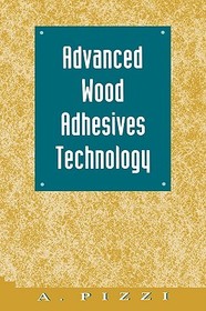 Advanced Wood Adhesives Technology Advanced Wood Adhesives Technology