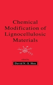 Chemical Modification of Lignocellulosic Materials Chemical Modification of Lignocellulosic Materials