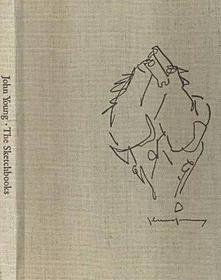 John Young ? The Sketchbooks: The Sketchbooks