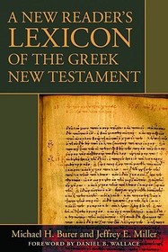 A New Reader`s Lexicon of the Greek New Testament
