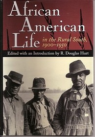 African American Life in the Rural South, 1900–1950