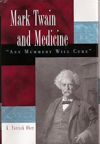 Mark Twain and Medicine – 