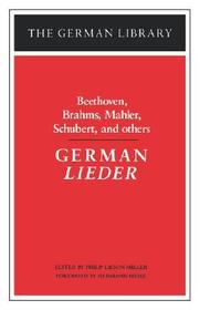 German Lieder: Beethoven, Brahms, Mahler, Schubert, and others