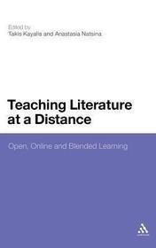 Teaching Literature at a Distance: Open, Online and Blended Learning