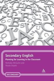 Secondary English: Planning for Learning in the Classroom