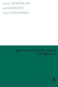 Guide to International Relations and Diplomacy