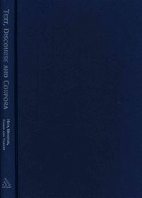 Text, Discourse and Corpora: Theory and Analysis